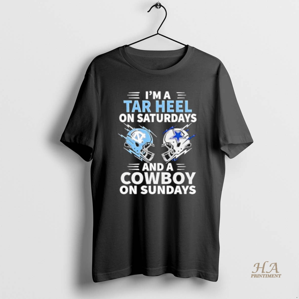 Official Im A Tar Heel On Saturdays And A Cowboy On Sundays