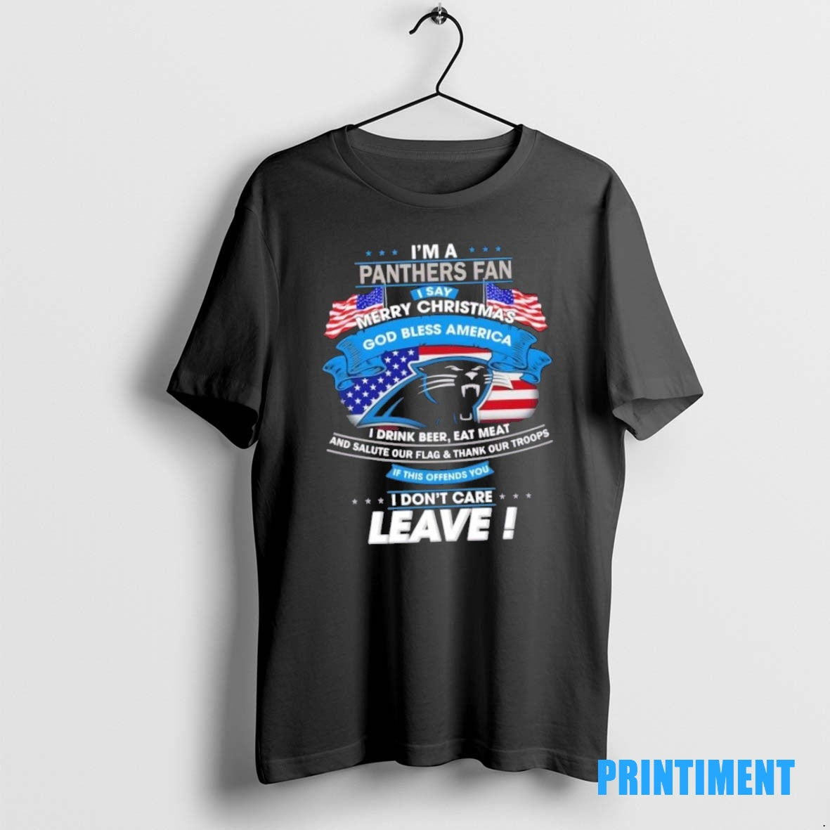 Official Im A Carolina Panthers Fan I Say Merry Christmas God Bless America I Dont