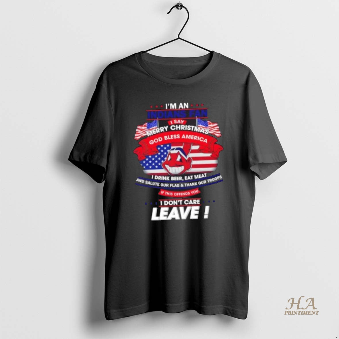 Official Im A Cleveland Indians Fan I Say Merry Christmas God Bless America I Dont