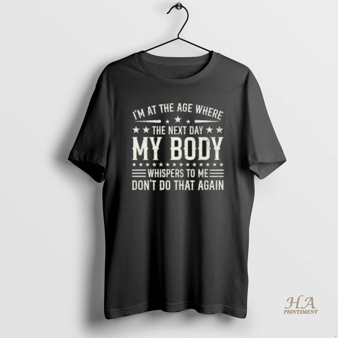 Official Im At The Age Where The Next Day My Body Whispers Retro