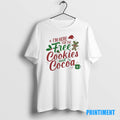 Official Im Here For The Free Cookies And Cocoa Christmas Ornaments Tee Sweater