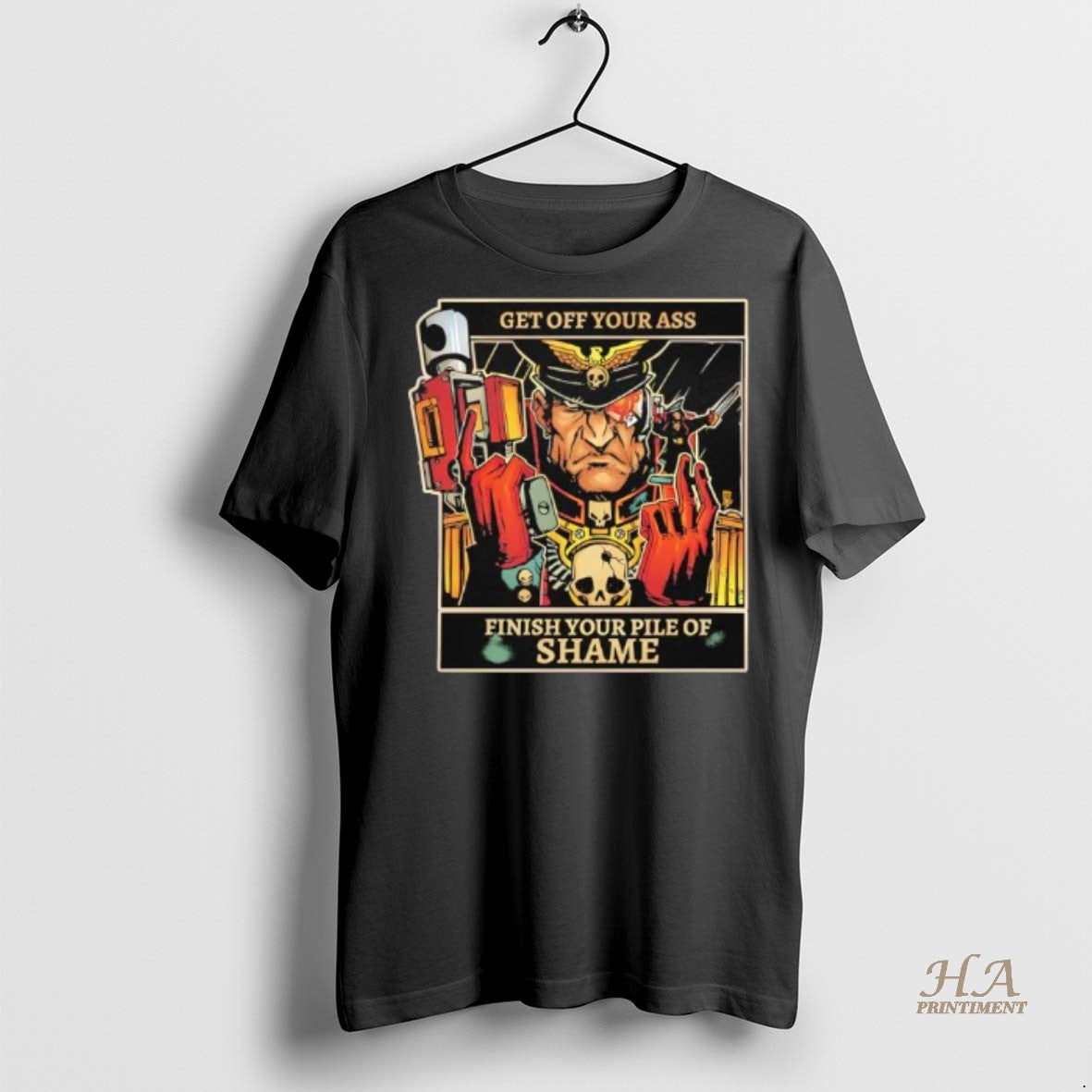 Official Imperial Guard Commissar Get Off Your Ass Finish Your Pile Of Shame Shirt