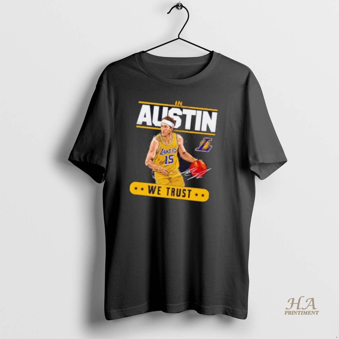 Official In Austin Reaves We Trust Signature Lakers Shirt