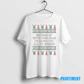 Official Instead Of Gifts This Year Im Giving You All My Opinion Christmas Ugly Tee