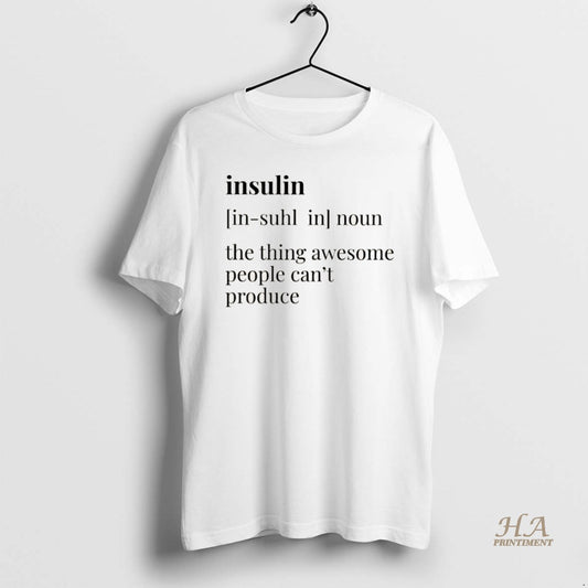 Official Insulin Definition The Thing Awesome People Cant Produce Christmas