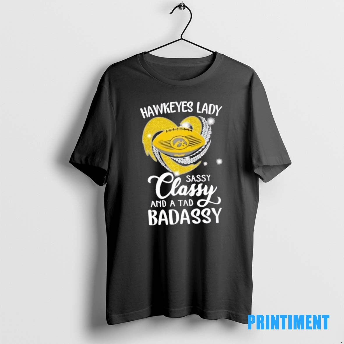 Official Iowa Hawkeyes Lady Sassy Classy And A Tad Badassy Diamond Heart Tee Sweater