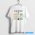 Official It Is What It Is Ornaments Tee Sweater