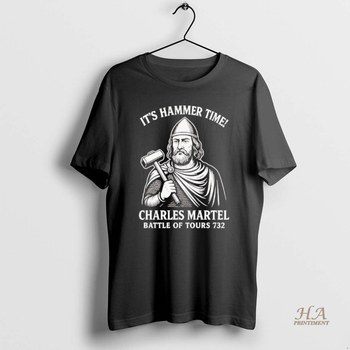 Official Its Hammer Time Charles Martel Battle Of Tours 732