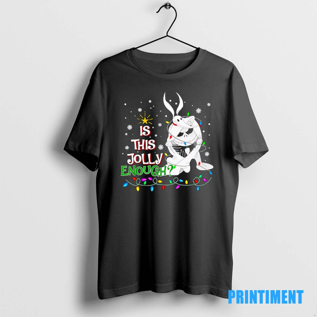Official Jack Skellington Is This Jolly Enough Tee Sweater
