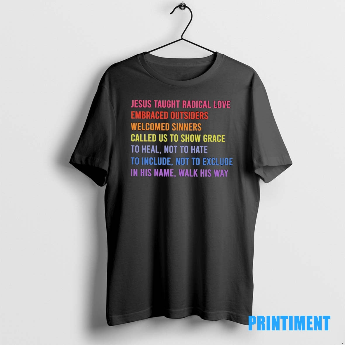 Official Jesus Taught Radical Love Embraced Outsiders Welcomed Sinners Called Us Show Grace Tee Sweater