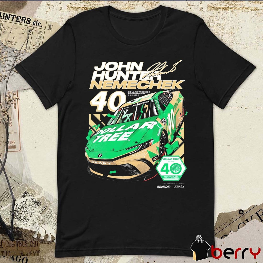John Hunter Nemechek Dollar Tree 301 New Hampshire 2026 NASCAR Signature t-shirt