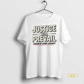 Official Justice Will Prevail Charlie Kirk Legacy White