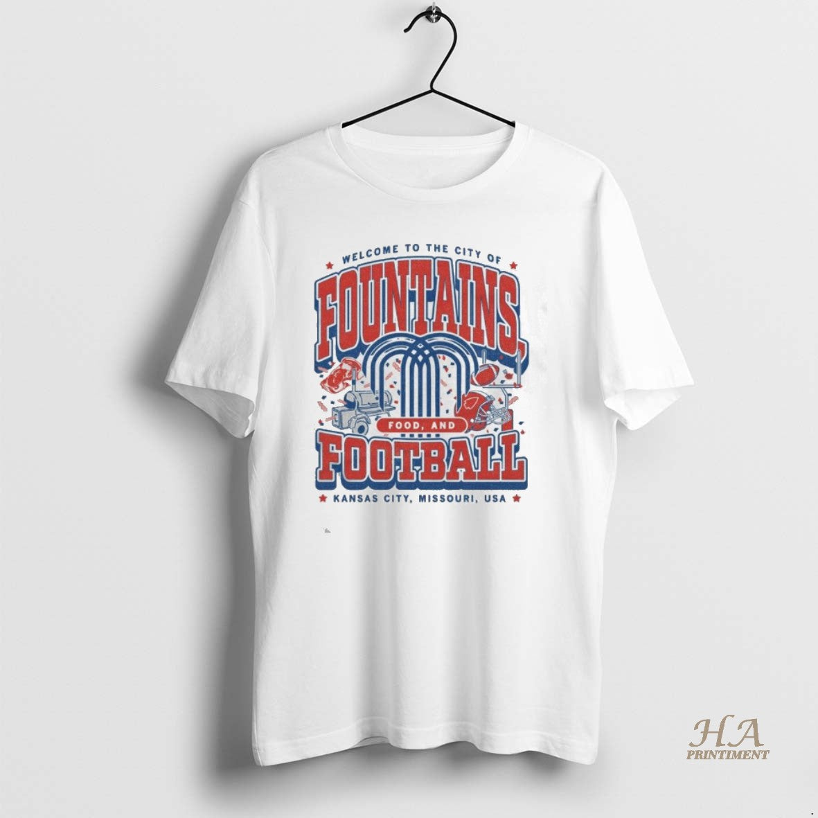Official Kc Welcome To The City Of Fountains Food And Football