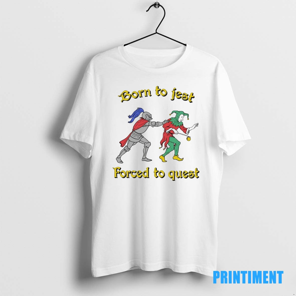 Official Knight Catch Clown Born To Jest Forced To Quest Tee Sweater