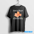 Official Learn To Recycle Throw A Brick At A Fascist Then Use It To Build