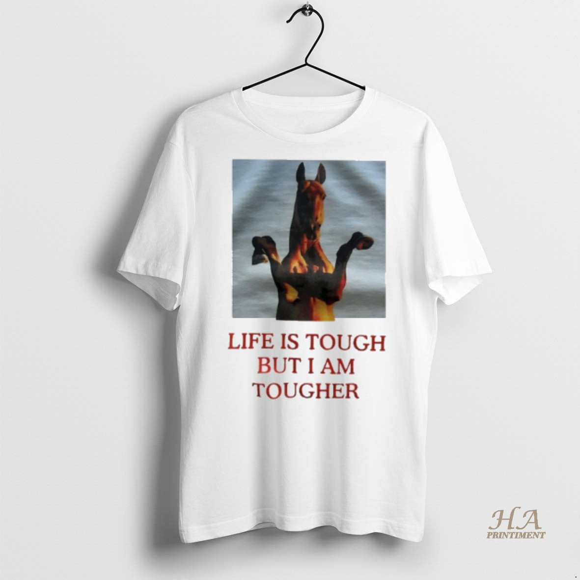 Official Life Is Tough But I Am Tougher Horse Shirt
