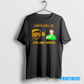 Official Lifes Full Of Ups And Downs Ornaments Tee Sweater