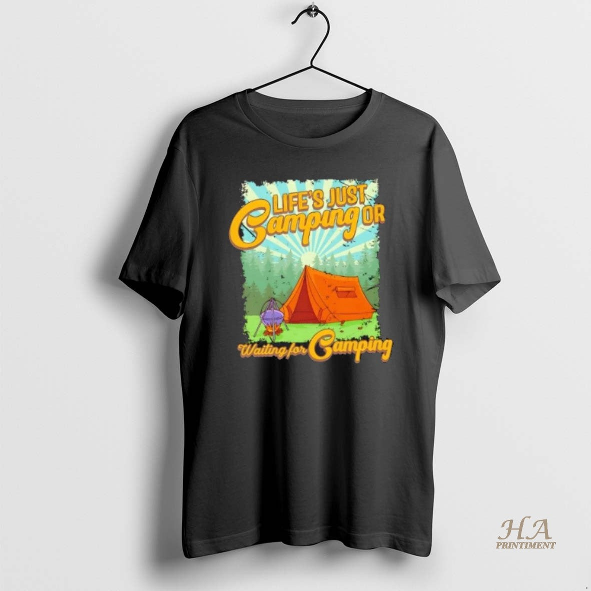 Official Lifes Just Camping Or Waiting For Camping