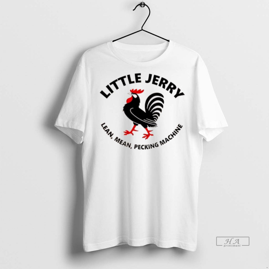 Official Little Jerry Lean Mean Pecking Machine Rooster Graphic Shirt