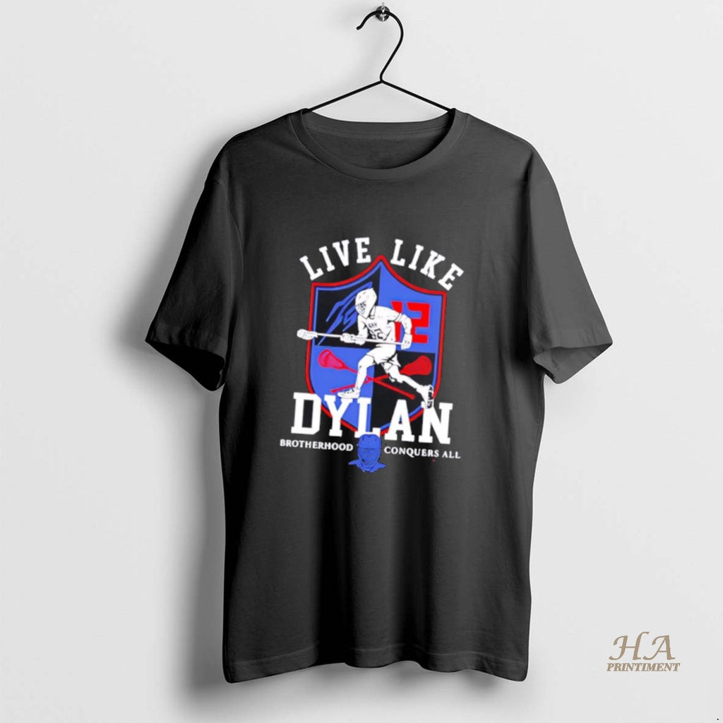 Official Live Like Dylan Veselic Brotherhood Conquers All