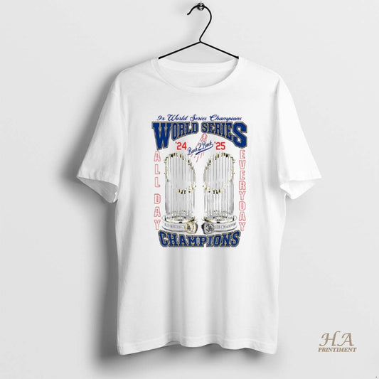 Official Los Angeles Dodgers All Day Everyday 9x World Series Champions 2025 World Series