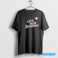 Official Los Angeles Dodgers Lets Ruin Baseball Tee Sweater