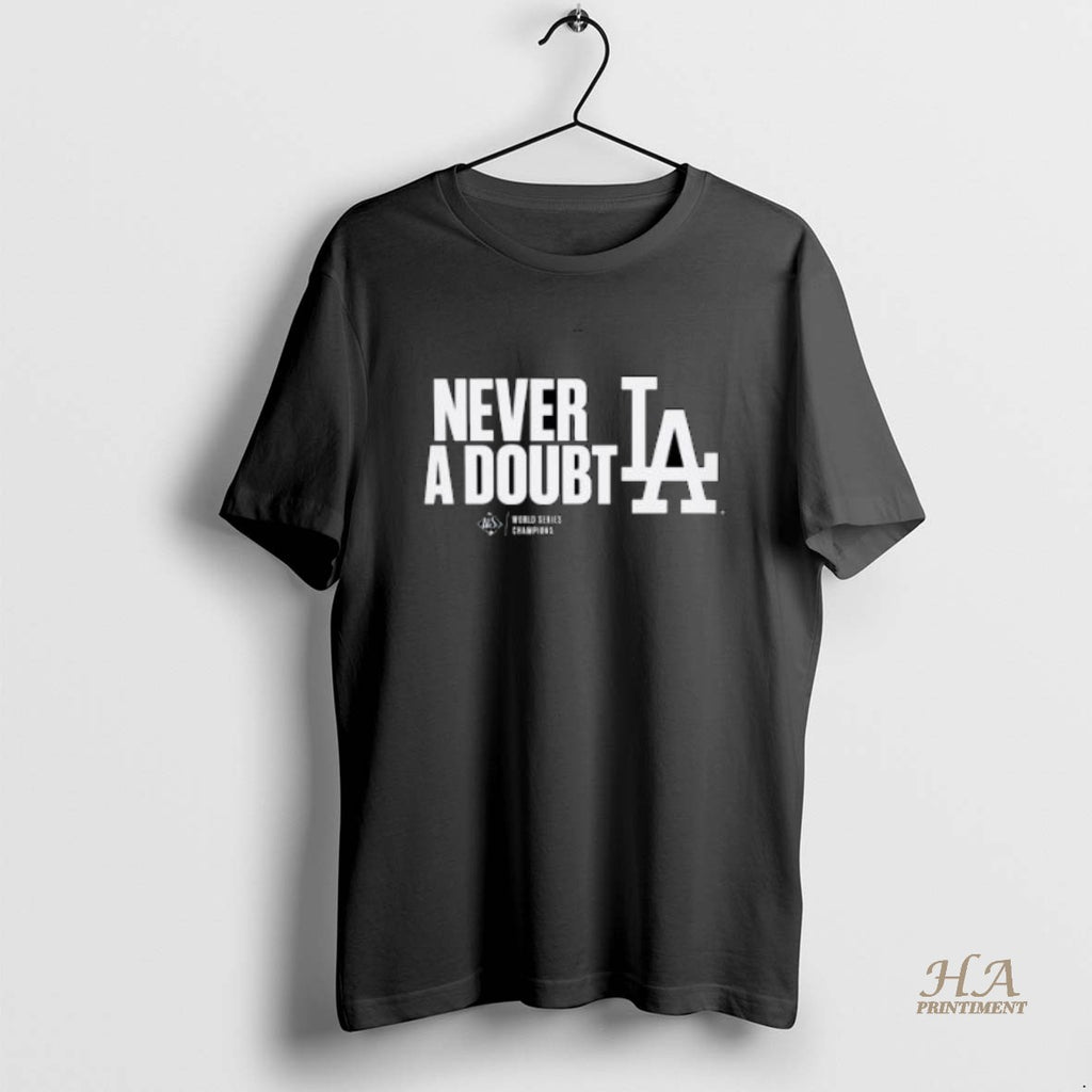 Official Los Angeles Dodgers Never A Doubt