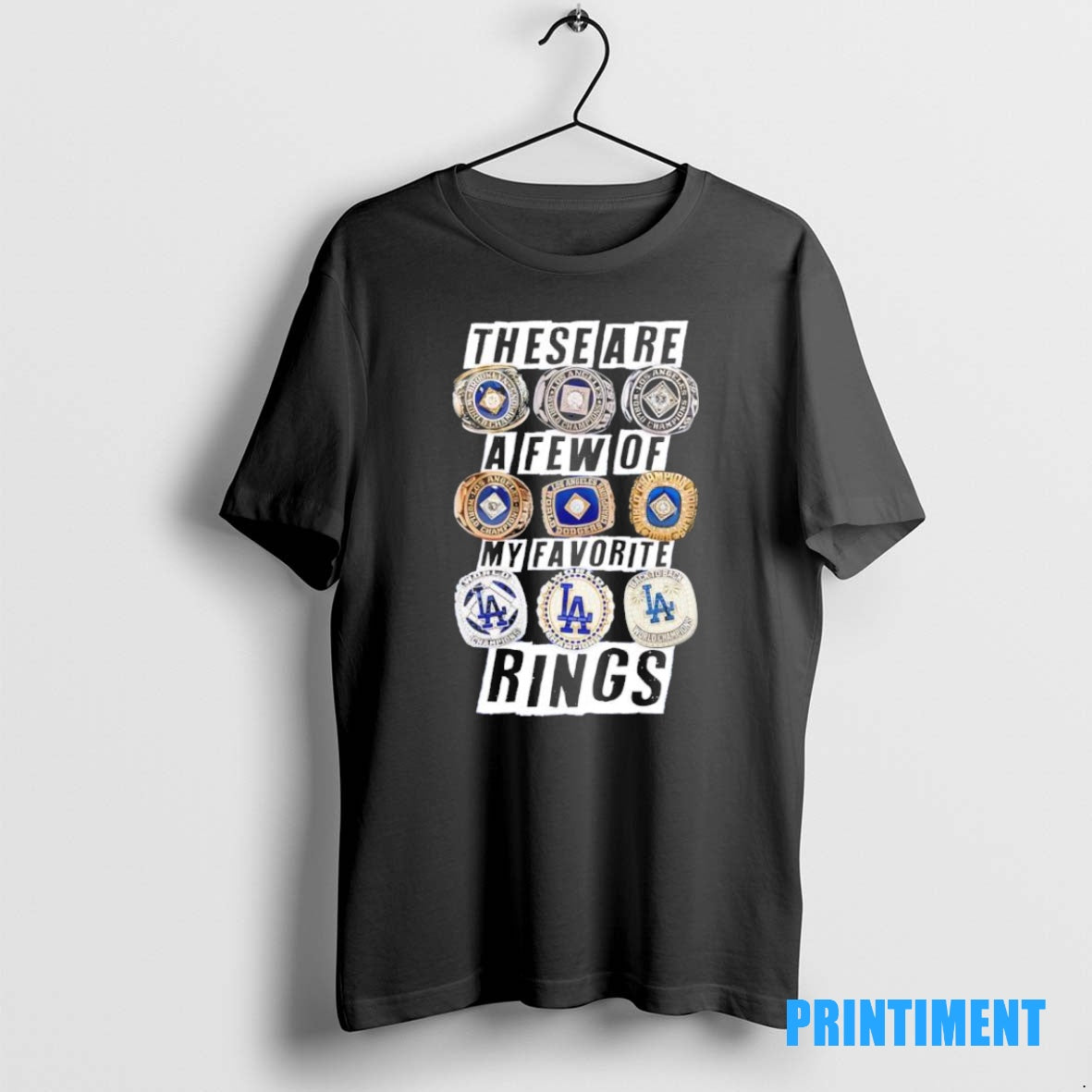 Official Los Angeles Dodgers These Are A Few Of My Favorite Rings Black Tee Sweater