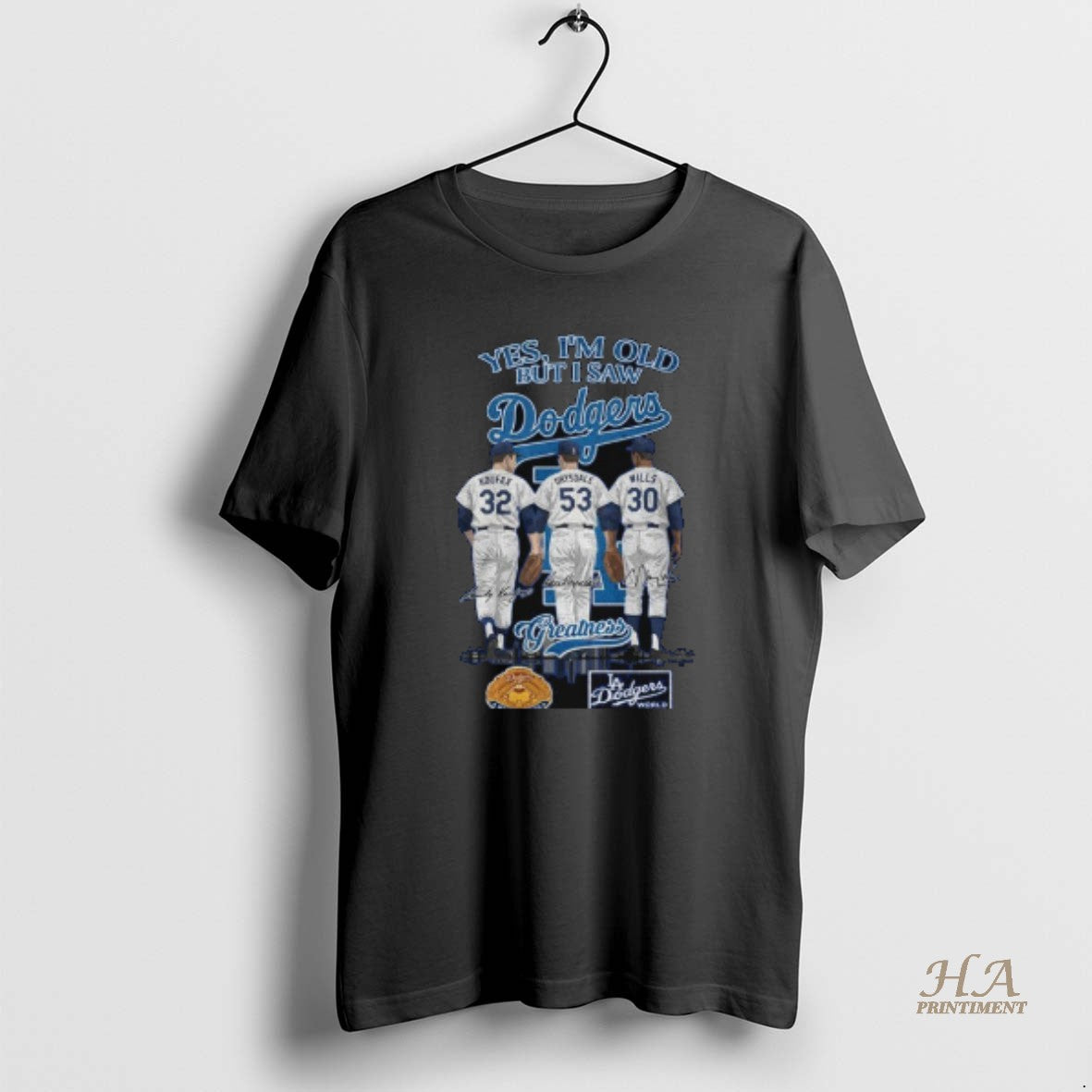 Official Los Angeles Dodgers Yes Im Old But I Saw Dodgers Greatness Team 2025 Signatures