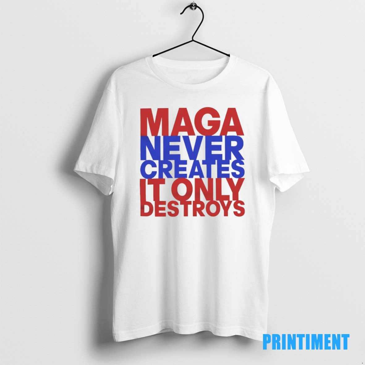 Official Maga Never Creates It Only Destroys Tee Sweater