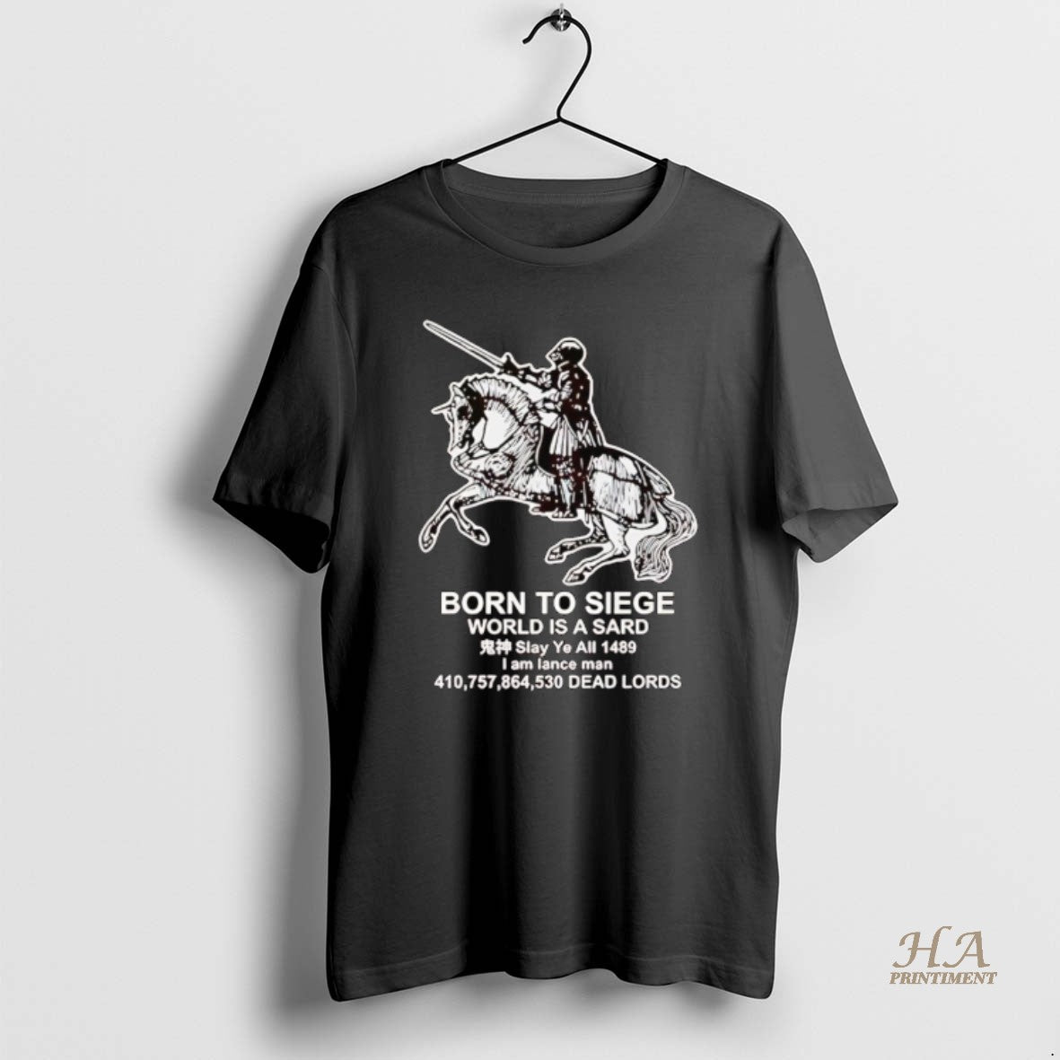 Official Medieval Knight Born To Siege World Is A Sard