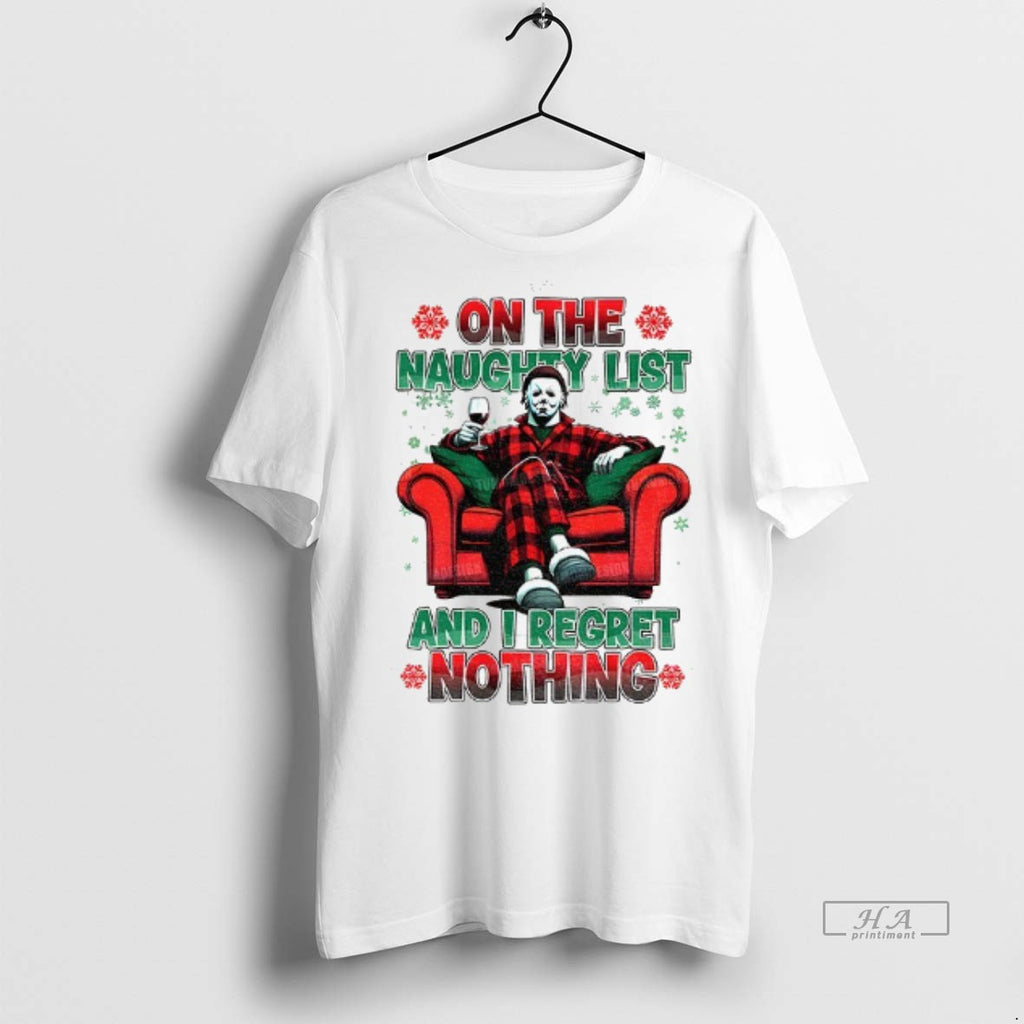 Official Michael Myers On The Naughty List And I Regret Nothing Christmas Shirt