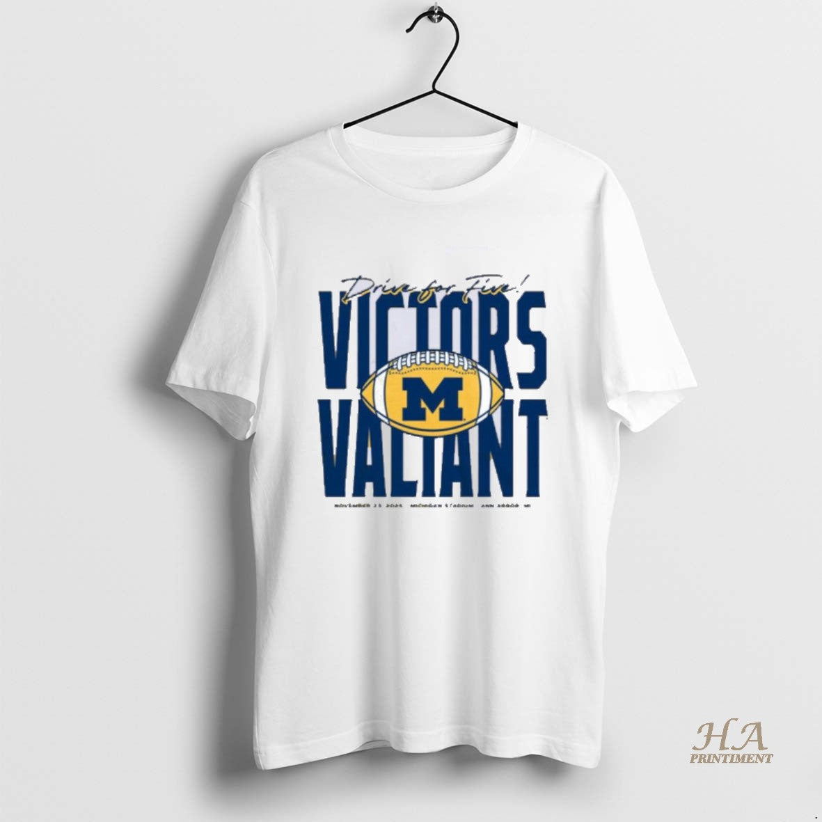 Official Michigan Wolverines Football Drive For Five Victors Valiant