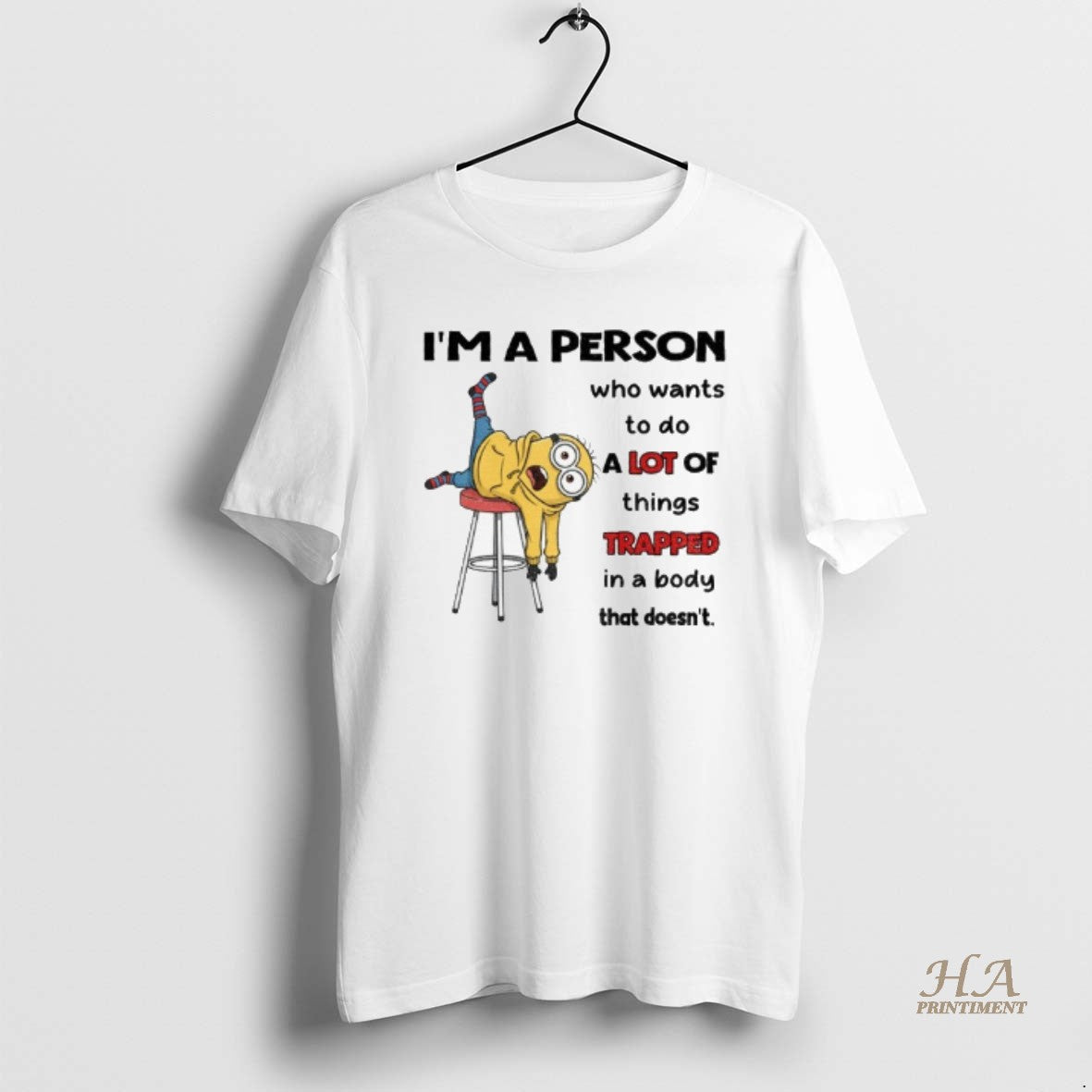 Official Minion If You Think Im Crazy Now Just Wait Until You Piss Me Off
