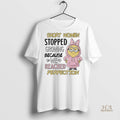 Official Minions Short Women Stopped Growing Because We Reached Perfection Shirt