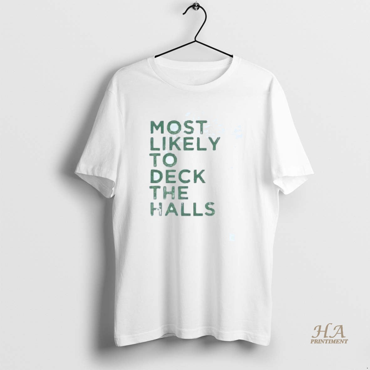 Official Most Likely To Deck The Halls Christmas