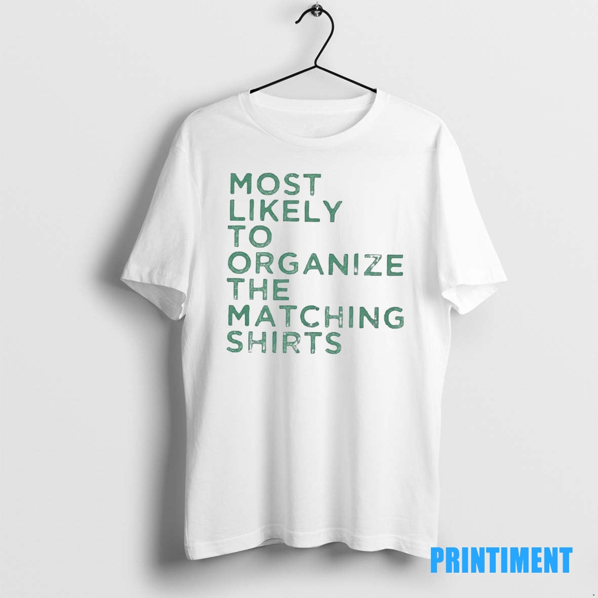 Official Most Likely To Organize The Matching Tee Sweater
