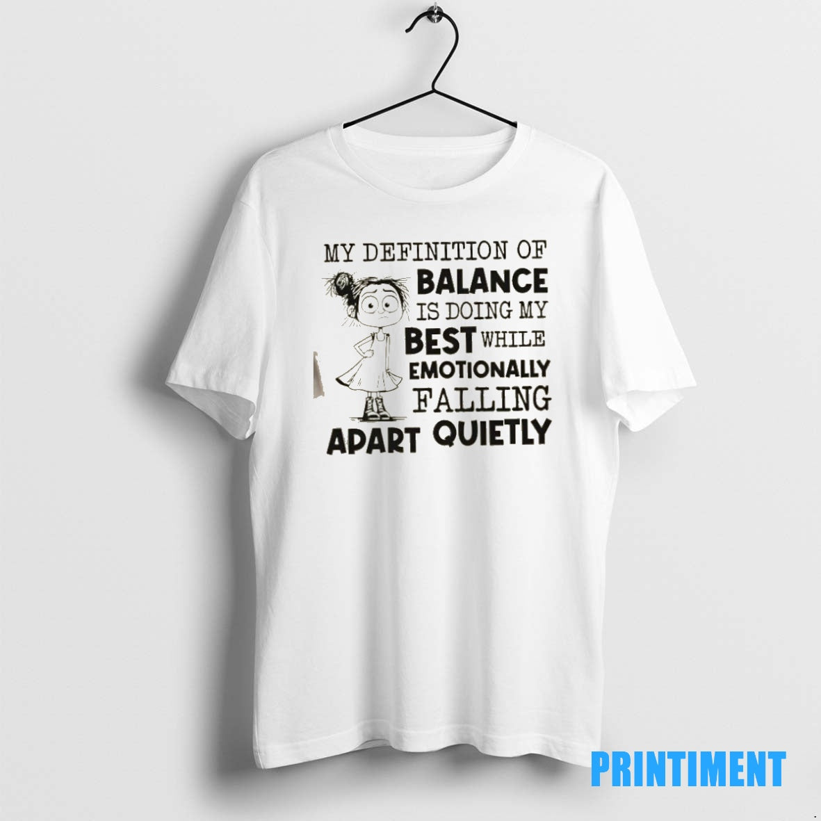 Official My Definition Of Balance Is Doing My Best While Emotionally Falling Apart Quietly Tee