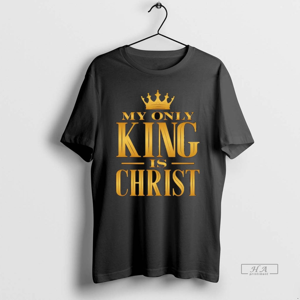 Official My Only King Is Christ