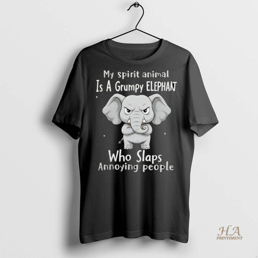 Official My Spirit Animal Is A Grumpy Elephant Who Slaps Annoying People Shirt