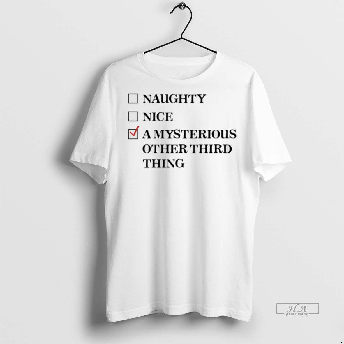 Official Naughty Nice A Mysterious Other Third Third Thing Shirt