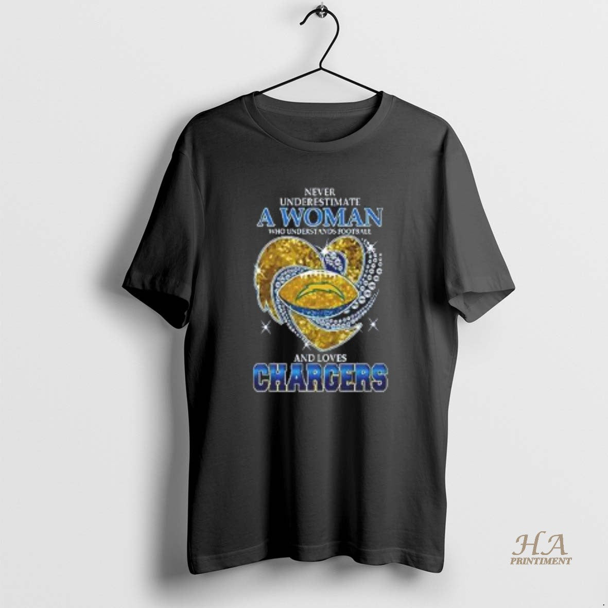 Official Nice Never Underestimate A Woman Who Understands Football And Loves Los Angeles Chargers Style