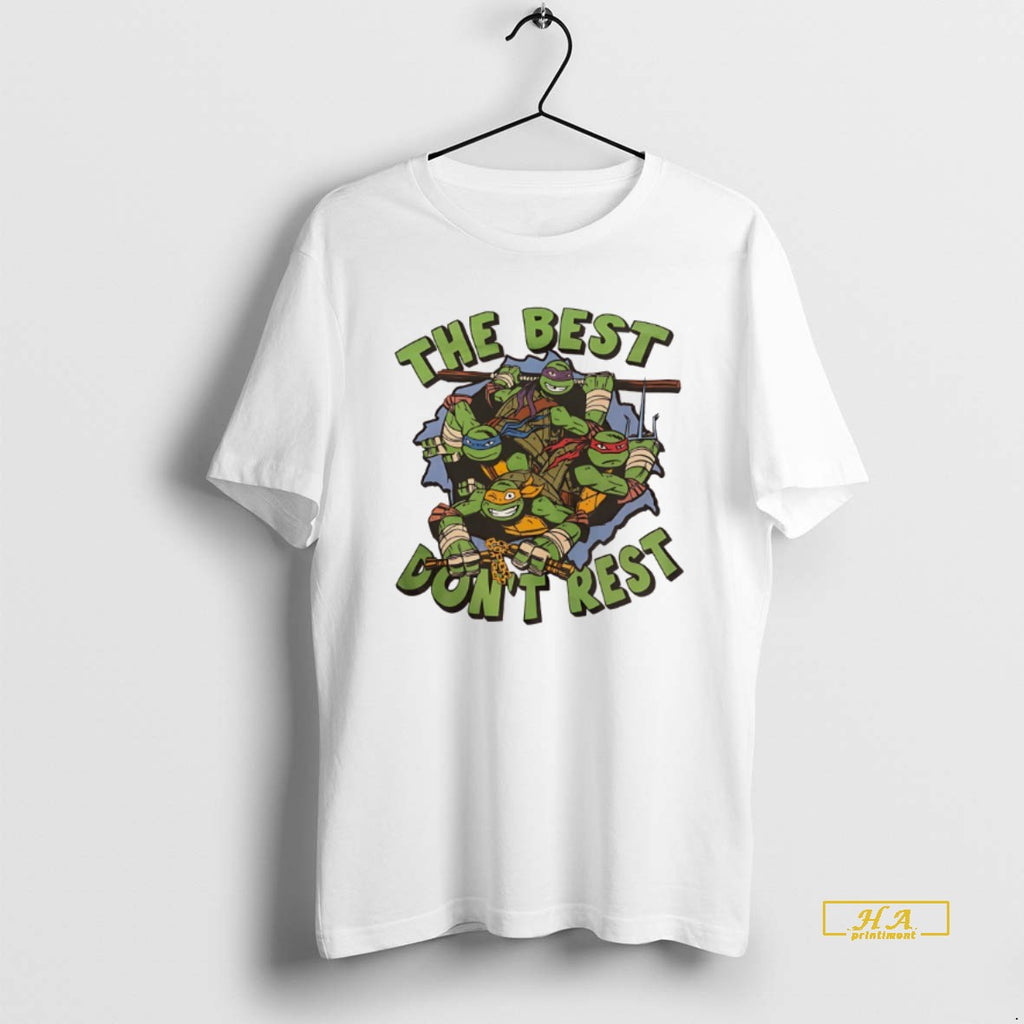 Official Ninja Turtle The Best Dont Rest