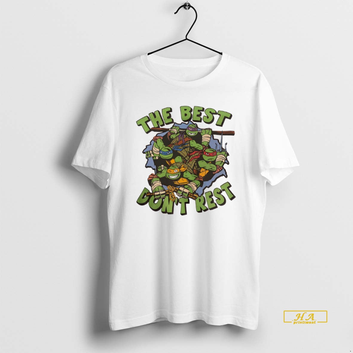 Official Ninja Turtle The Best Dont Rest
