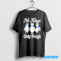 Official No Kings Only Frogs Tee Sweater