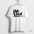 Official No Lies Hang Over Gang 2025 Shirt