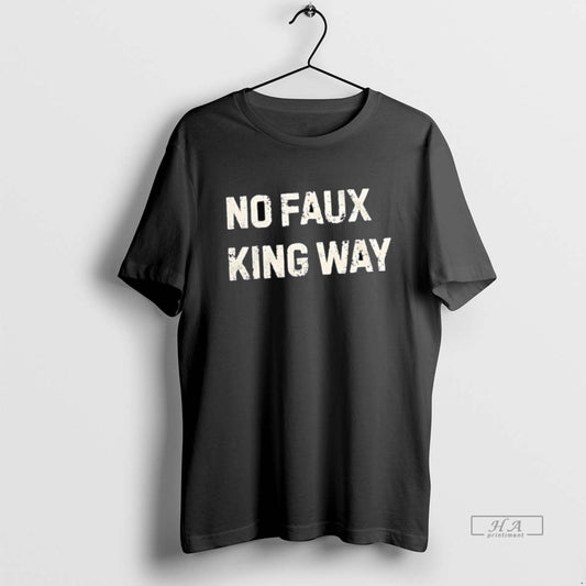 Official No Faux King Way