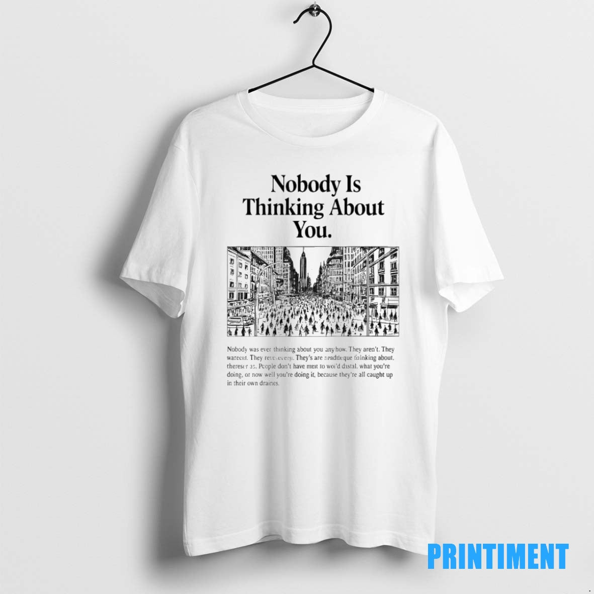 Official Nobody Is Thinking About You Vintage Tee Sweater