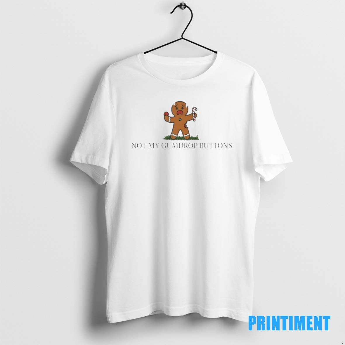 Official Not My Gumdrop Buttons Gingerbread Tee Sweater