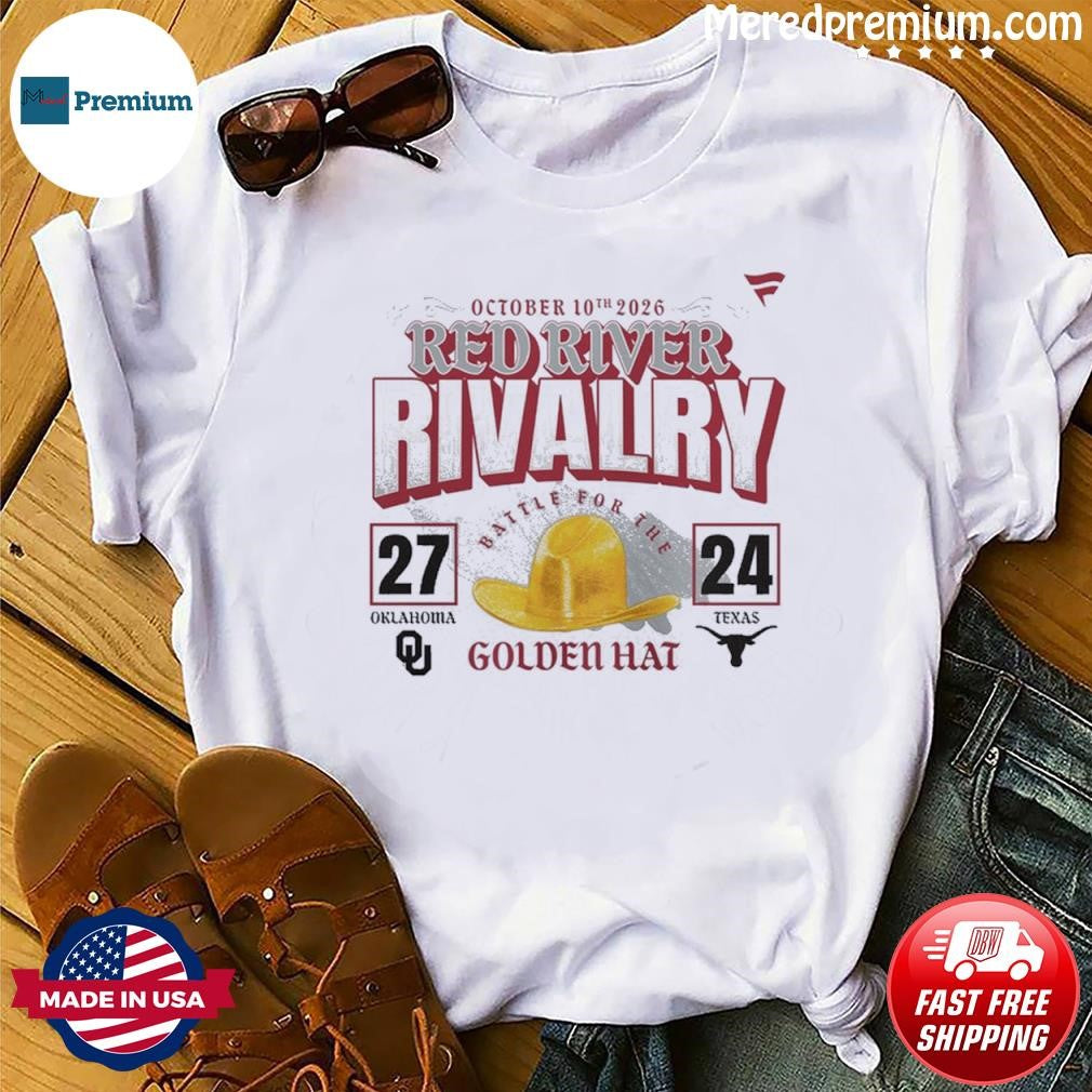 October 10th 2026 Red River Rivalry Oklahoma 27-24 Texas Golden Hat T-Shirt